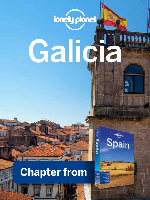 Title details for Galicia Guidebook Chapter by Lonely Planet - Available